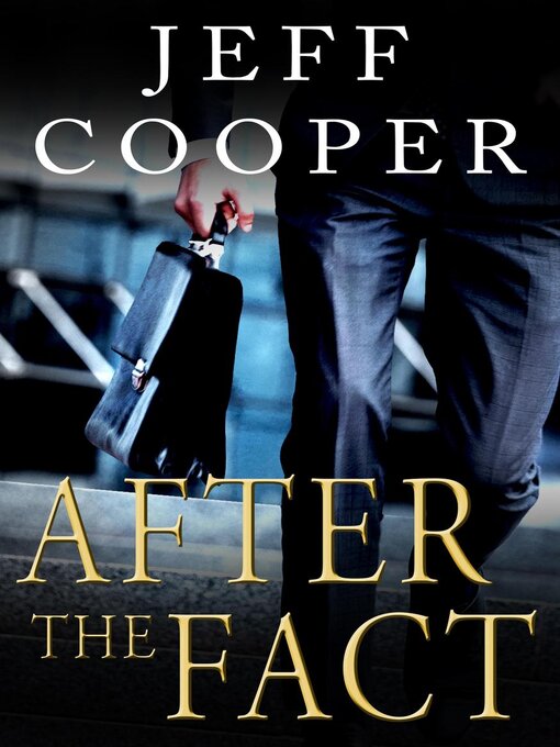 Title details for After the Fact by Jeff Cooper - Available